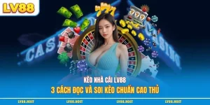 kèo nhà cái Lv88